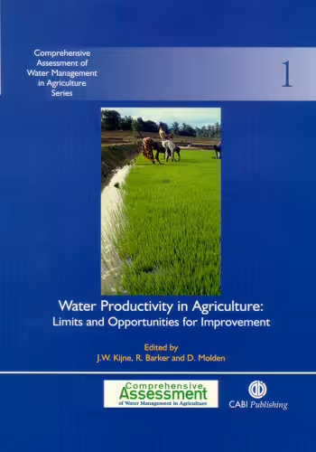 خرید و دانلود نسخه کامل کتاب Water Productivity in Agriculture: Limits and Opportunities for Improvement (Comprehensive Assessment of Water Management in Agriculture Series, 1)