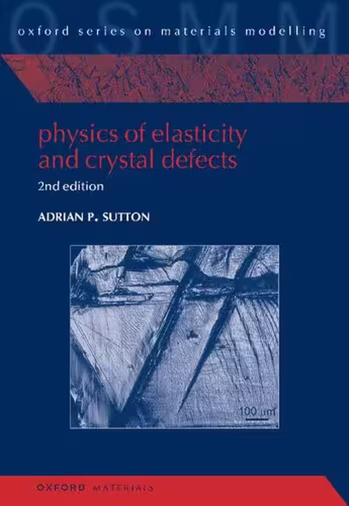 خرید و دانلود نسخه کامل کتاب Physics of Elasticity and Crystal Defects: 2nd Edition
