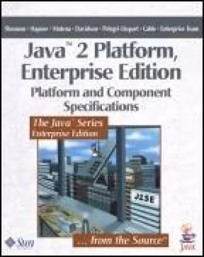 خرید و دانلود نسخه کامل کتاب Java 2 Platform, Enterprise Edition: Platform and Component Specifications