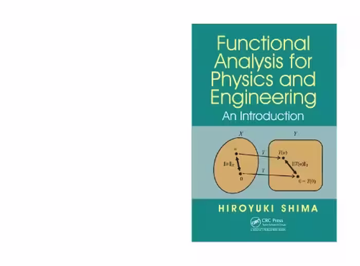 خرید و دانلود نسخه کامل کتاب Functional Analysis for Physics and Engineering: An Introduction