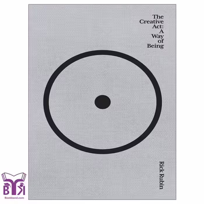 کتاب The Creative Act: A Way of Being