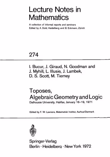 خرید و دانلود نسخه کامل کتاب Toposes, Algebraic Geometry And Logic