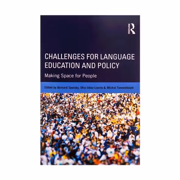 کتاب Challenges for Language Education and Policy Making Space for People
