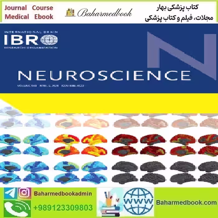 Neuroscience Volume 536 to 543 2024 TRUE PDF price 8€ - کتاب پزشکی بهار