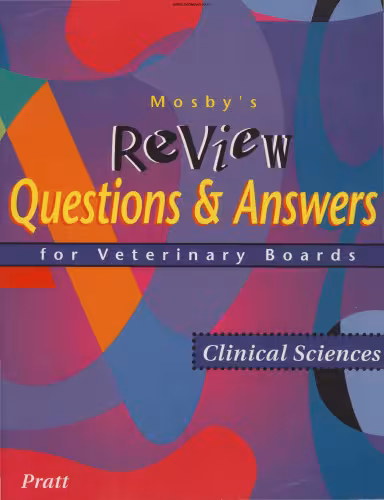 خرید و دانلود نسخه کامل کتاب Mosby's Review Questions & Answers For Veterinary Boards: Clinical Sciences