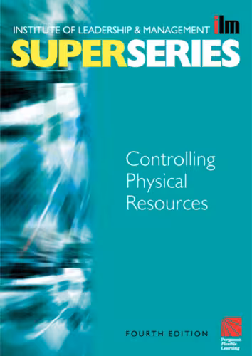 خرید و دانلود نسخه کامل کتاب Controlling Physical Resources Super Series, Fourth Edition (ILM Super Series)