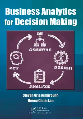 خرید و دانلود نسخه کامل کتاب Business Analytics for Decision Making
