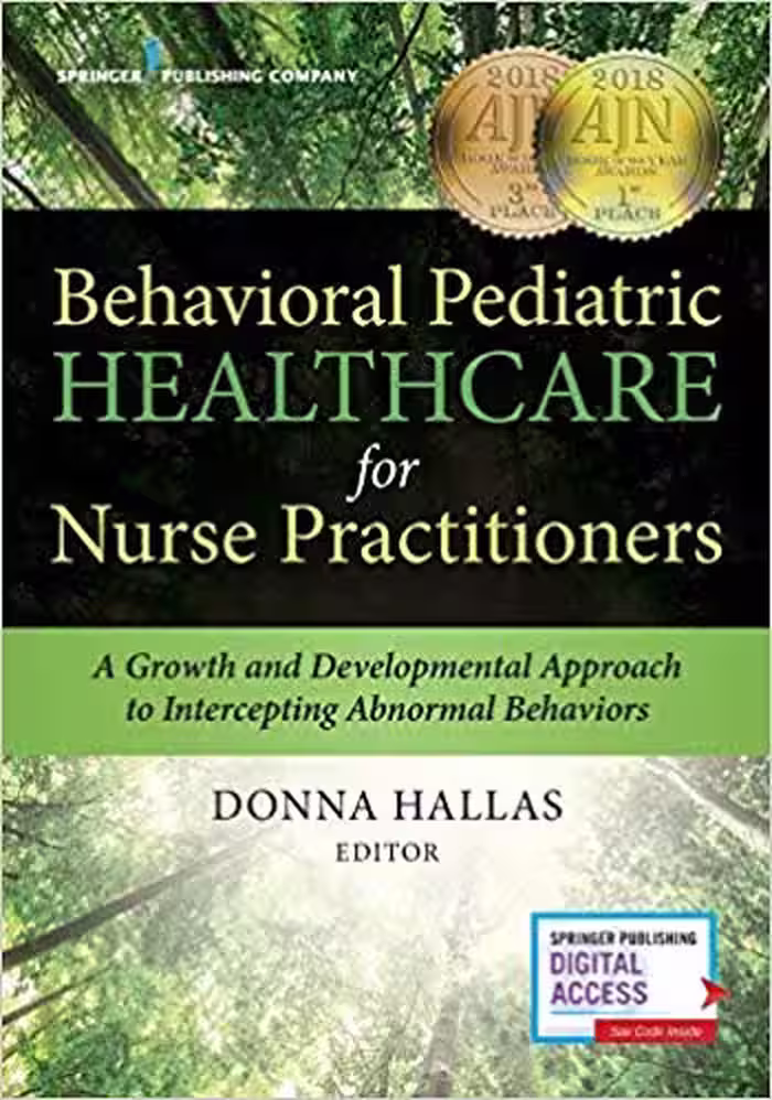 خرید و دانلود نسخه کامل کتاب Behavioral Pediatric Healthcare for Nurse Practitioners: A Growth and Developmental Approach to Intercepting Abnormal Behaviors