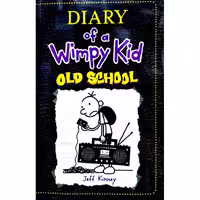 DIARY of A Wimpy Kid 10: Old School
