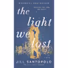 کتاب The Light We Lost اثر Jill Santopolo انتشارات G.P. Putnams Sons