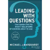 کتاب Leading with Questions اثر Michael J. Marquardt and Michael J. Marquardt انتشارات Jossey-Bass