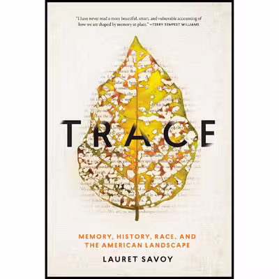 کتاب Trace اثر Lauret E. Savoy انتشارات Counterpoint