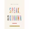 کتاب Speak, Okinawa اثر Elizabeth Miki Brina انتشارات Random House, Inc