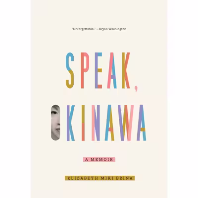 کتاب Speak, Okinawa اثر Elizabeth Miki Brina انتشارات Random House, Inc