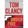 کتاب Under Fire اثر Grant Blackwood and Tom Clancy انتشارات GP Putnams Sons