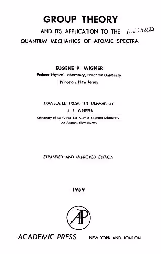 خرید و دانلود نسخه کامل کتاب Group theory and its application to the quantum mechanics of atomic spectra
