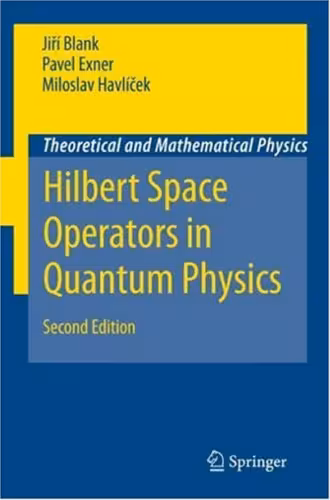 خرید و دانلود نسخه کامل کتاب Hilbert Space Operators in Quantum Physics