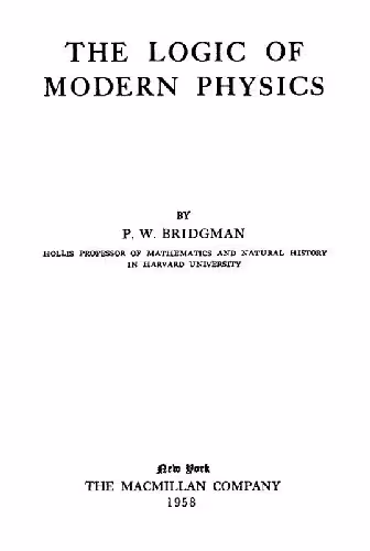 خرید و دانلود نسخه کامل کتاب The Logic of Modern Physics