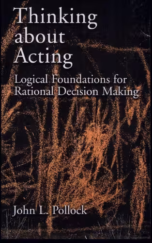 خرید و دانلود نسخه کامل کتاب Thinking about acting: logical foundations for rational decision making
