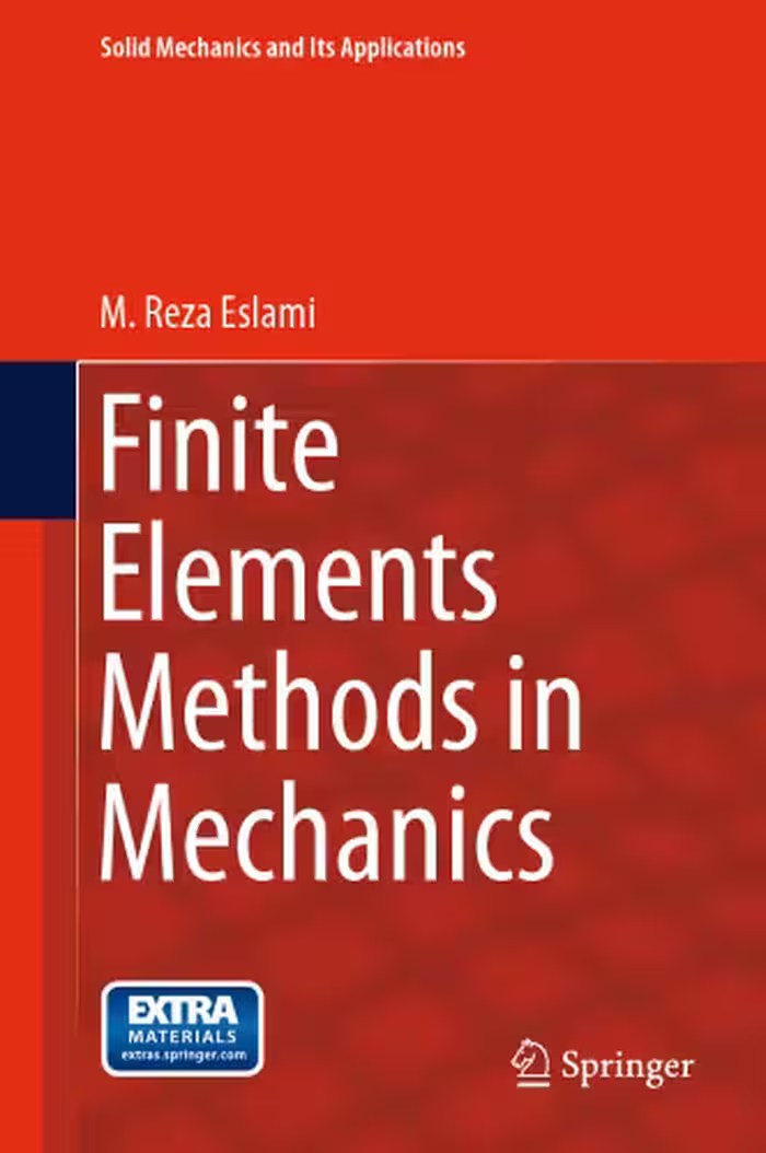 خرید و دانلود نسخه کامل کتاب Finite Elements Methods in Mechanics