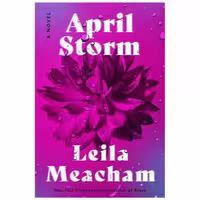 کتاب April Storm طوفان آوریل اثر Leila Meacham