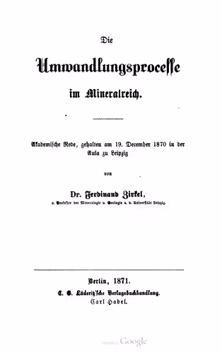 خرید و دانلود نسخه کامل کتاب Die Umwandlungsproceffe [Umwandlungsprozesse] im Mineralreich. Akademische Rede, gehalten am 19. December 1870 in der Aula zu Leipzig