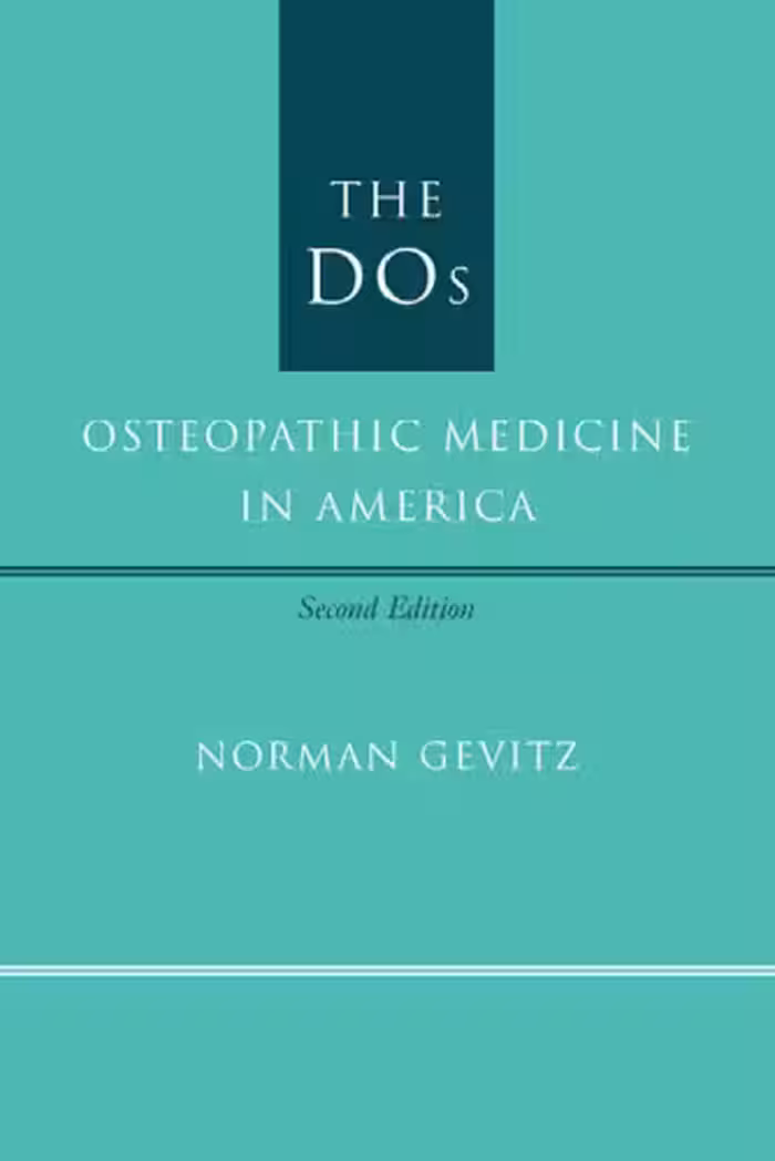 خرید و دانلود نسخه کامل کتاب The DOs: Osteopathic Medicine in America