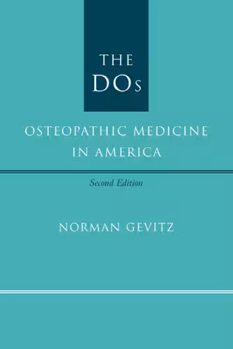 خرید و دانلود نسخه کامل کتاب The DOs: Osteopathic Medicine in America