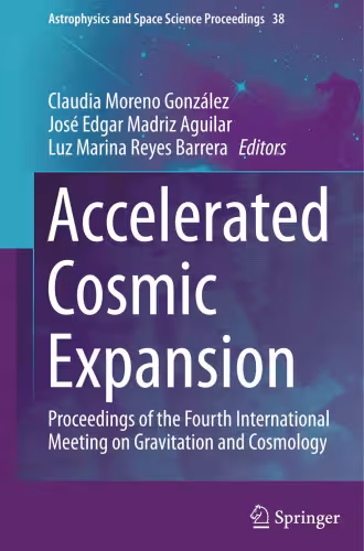 خرید و دانلود نسخه کامل کتاب Accelerated Cosmic Expansion: Proceedings of the Fourth International Meeting on Gravitation and Cosmology