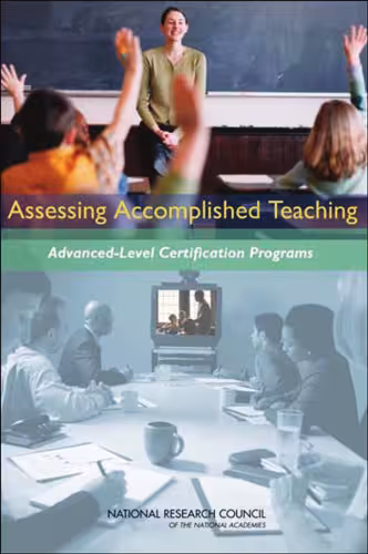 خرید و دانلود نسخه کامل کتاب Assessing Accomplished Teaching: Advanced-Level Certification Programs