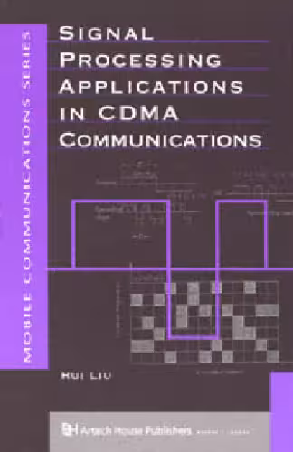 خرید و دانلود نسخه کامل کتاب Signal Processing Applications in CDMA Communications (Artech House Mobile Communications Series)