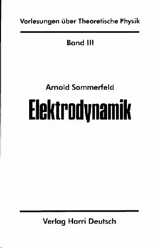 خرید و دانلود نسخه کامل کتاب Vorlesungen ueber theoretische Physik. Elektrodynamik