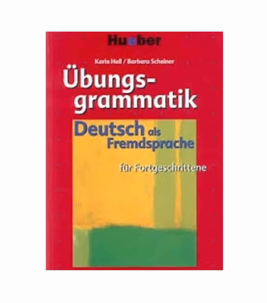 کتاب دستور زبان آلمانی ubungsgrammatik fur Fortgeschrittene Deutsch als Fremdsprache