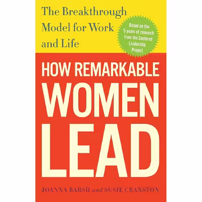 کتاب How Remarkable Women Lead اثر جمعی از نویسندگان انتشارات Currency