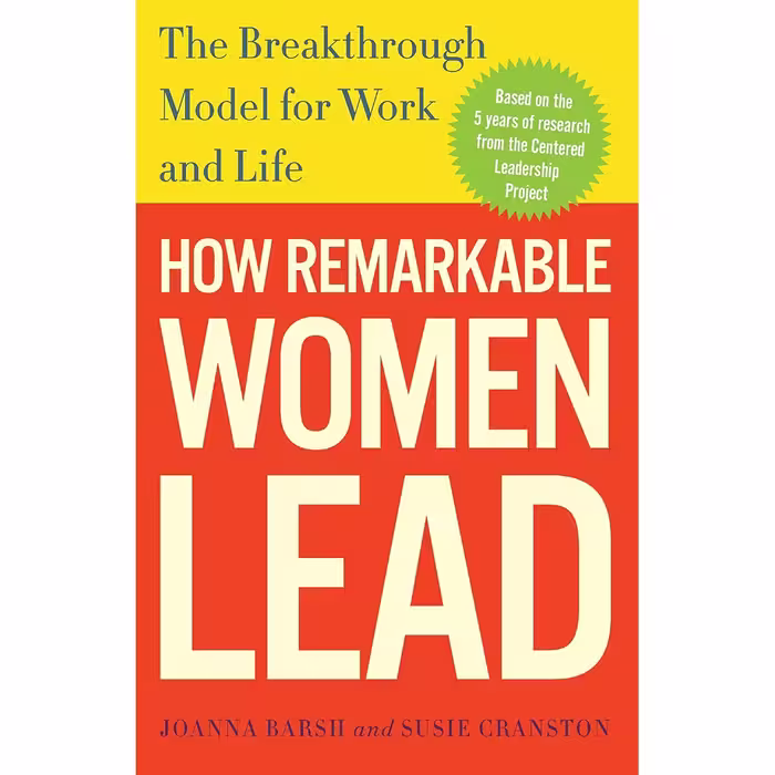 کتاب How Remarkable Women Lead اثر جمعی از نویسندگان انتشارات Currency