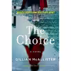 کتاب The Choice اثر Gillian McAllister انتشارات G.P. Putnams Sons