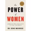 کتاب The Power of Women اثر Denis Mukwege انتشارات Flatiron Books