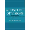 کتاب A Conflict of Visions اثر Thomas Sowell انتشارات تازه ها