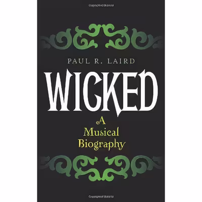 کتاب Wicked اثر Paul R. Laird انتشارات Scarecrow Press