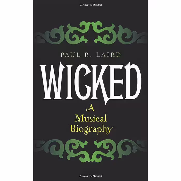 کتاب Wicked اثر Paul R. Laird انتشارات Scarecrow Press
