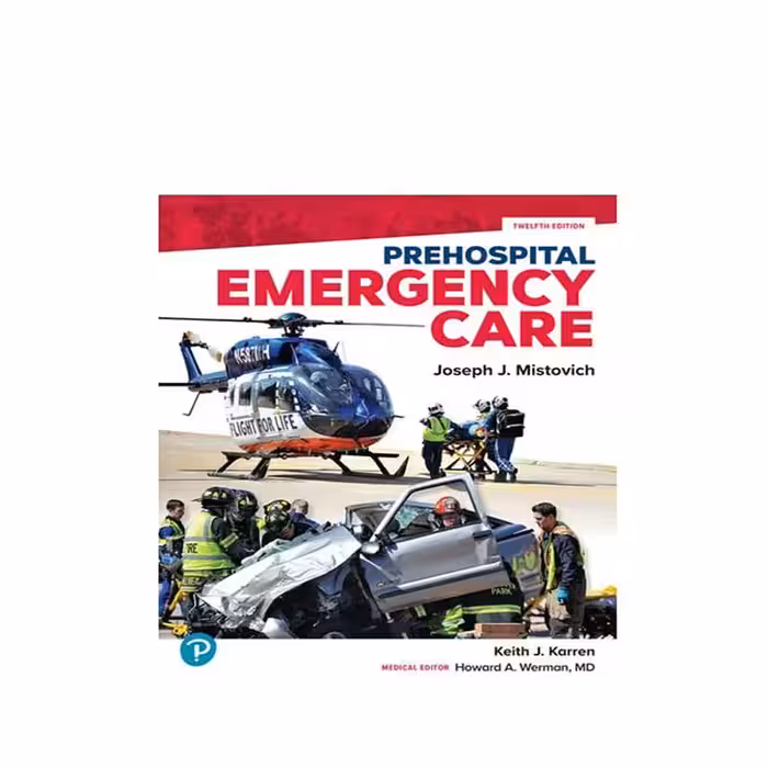 2024 Prehospital Emergency Care 12th Edition مراقبت های اورژانس پیش بیمارستانی ویرایش12
