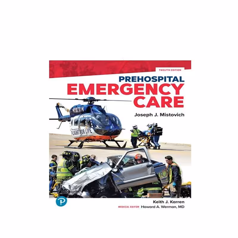 2024 Prehospital Emergency Care 12th Edition مراقبت های اورژانس پیش بیمارستانی ویرایش12