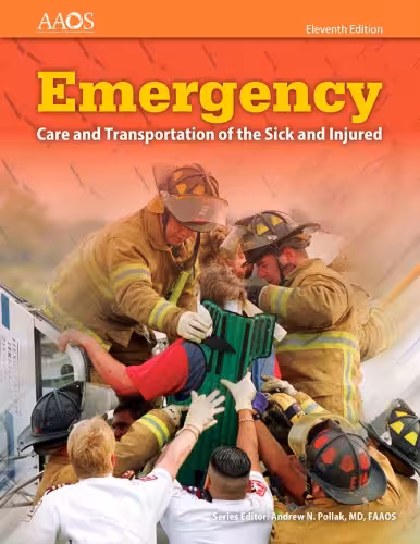 خرید و دانلود نسخه کامل کتاب Emergency Care and Transportation of the Sick and Injured