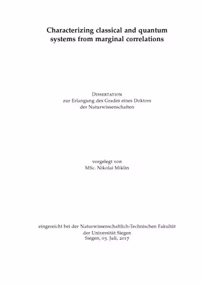 خرید و دانلود نسخه کامل کتاب Characterizing classical and quantum systems from marginal correlations[PhD Thesis]
