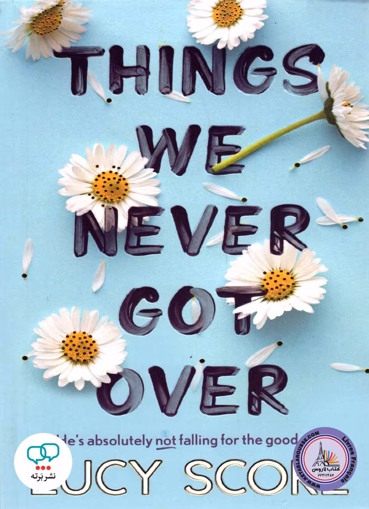 رمان انگلیسی Things We Never Got Over
