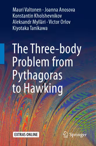 خرید و دانلود نسخه کامل کتاب The Three-body Problem from Pythagoras to Hawking