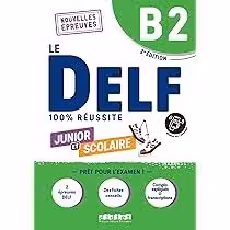 خرید کتاب Le DELF B1 Junior et Scolaire 100% Réussite – édition 2022-2023