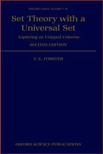 خرید و دانلود نسخه کامل کتاب Set Theory with a Universal Set: Exploring an Untyped Universe