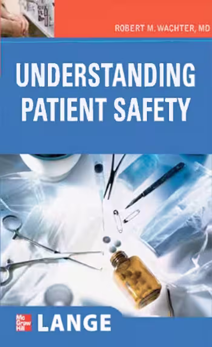 خرید و دانلود نسخه کامل کتاب Understanding Patient Safety (LANGE Clinical Medicine)