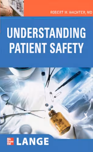 خرید و دانلود نسخه کامل کتاب Understanding Patient Safety (LANGE Clinical Medicine)